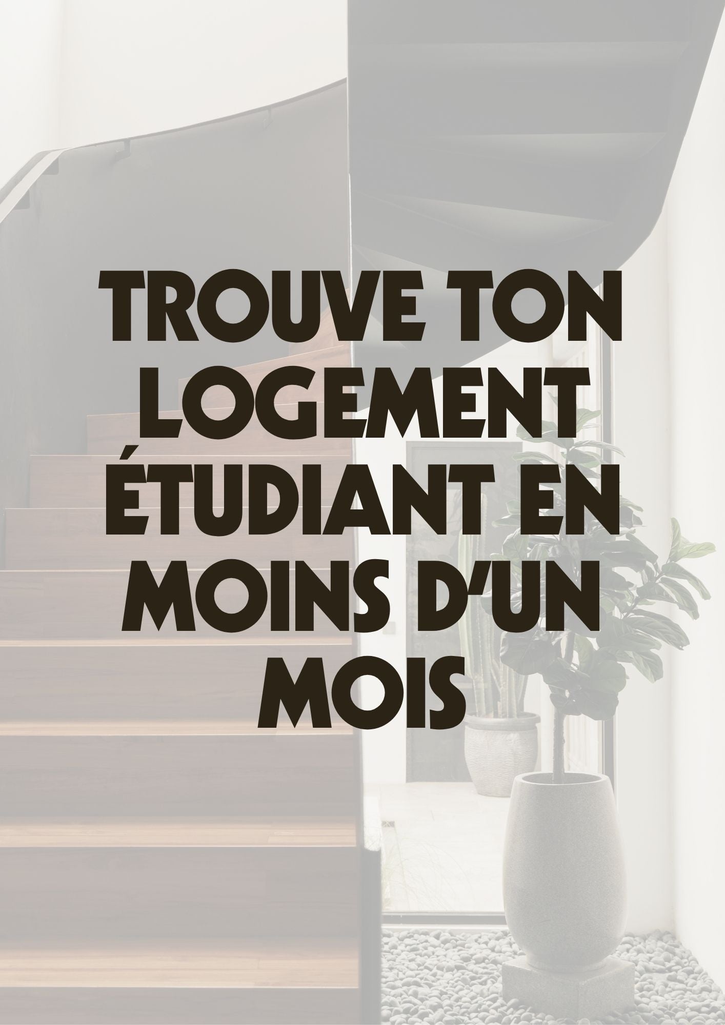 Le guide ultime pour trouver un logement en moins d'un mois
